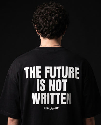 THE FUTURE IS NOT WRITTEN